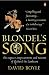 Blondel's Song: The Capture, Imprisonment and Ransom of Richard the Lionheart