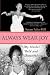 Always Wear Joy: My Mother Bold and Beautiful