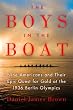 Image of The Boys in the Boat: Nine Americans and Their Epic Quest for Gold at the 1936 Berlin Olympics