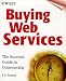Book Buying Web Services: The Survival Guide to Outsourcing