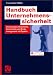 Handbuch Unternehmenssicherheit: Umfassendes Sicherheits-, Kontinuit&auml;ts- und Risikomanagement mit System