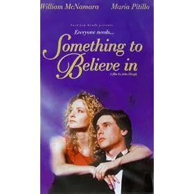 Something to Believe in [VHS] [1998]