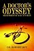 A Doctor's Odyssey: Memories of a Guy's Man