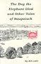 The Day the Elephant Died and Other Tales of Saugatuck