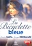 La Bicyclette bleue : L'Int�grale en 2 DVD