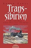 Transsibirien. Mit der Bahn durch Russland und China, 1903