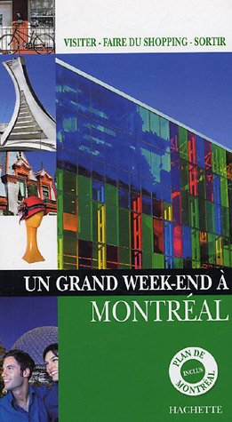 City Travel Guides Discounted  Livres : Un grand Week-End à Montréal