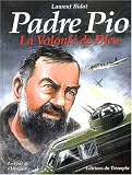 Padre Pio - La Volont� de Dieu