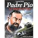 Padre Pio - La Volont� de Dieu