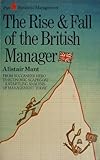 The rise and fall of the British manager