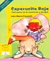 Caperucita Roja (Tal Como Se Lo Contaron a Jorge) (Spanish Edition)