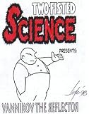 Two-Fisted Science Presents Vannikov the Reflector Two-Fisted Science Presents Vannikov the Reflector