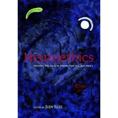 Neuroethics: Defining the issues in theory, practice, and policy