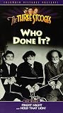 The Three Stooges: Who Done It? The Three Stooges: Who Done It?