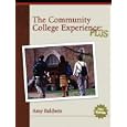 The Community College Experience: PLUS Edition