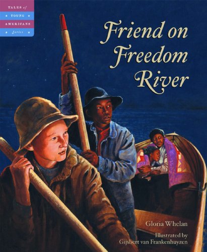 Friend on Freedom River (Tales of Young Americans)