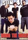Sum 41: Bring The Noise!