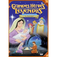 Grandes Heroes y Leyendas de la Biblia: La Natividad