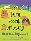 Hairy, Scary, Ordinary: What Is an Adjective? (Words Are Categorical)