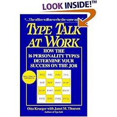 Type Talk at Work: How the 16 Personality Types Determine Your Success on the Job