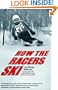 How the Racers Ski