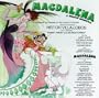 Villa-Lobos: Magdalena - A Musical Adventure (1989 Concert Recording)