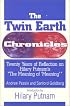 The Twin Earth Chronicles: Twenty Years of Reflection on Hilary Putnam's 