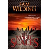The Magic Scales: Book One of the Denthan Seriesby Sam Wilding