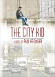 The City Kid (Gay Men's Fiction) (Gay Men's Fiction)