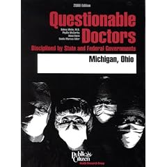 Questionable Doctors Disciplined by State and Federal Governments : Michigan, Ohio