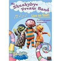 The Shushybye Dream Band: Live on Tour (2005)