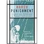 Harsh Punishment: International Experiences of Women's Imprisonment (The Northeastern Series on Gender, Crime and Law)
