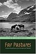 Far Pastures
