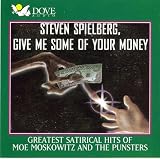 Steven Spielberg, Give Me Some Of Your Money