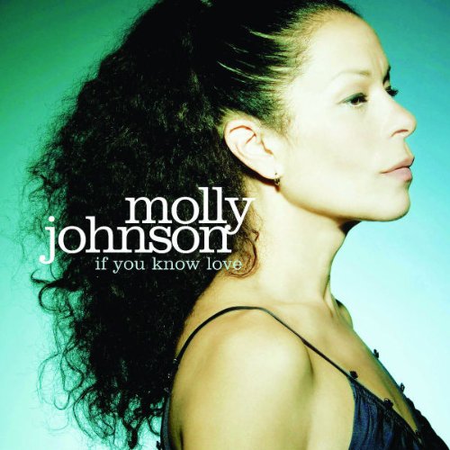 Molly Johnson - If You Know Love - Zortam Music