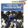 Walk on the Great Barrier Reef (Nature Watch) by  Caroline Arnold