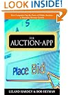 The Auction App: How Companies Tap the Power of Online Auctions to Maximize Revenue Growth