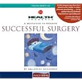 Health Journeys: A Meditation to Promote Successful Surgery by Belleruth Naparstek
