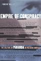 Empire of Conspiracy: The Culture of Paranoia in Postwar America