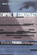Empire of Conspiracy: The Culture of Paranoia in Postwar America