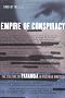 Empire of Conspiracy: The Culture of Paranoia in Postwar America