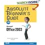 Absolute Beginner's Guide to Microsoft Office 2003 (Absolute Beginner's Guide)