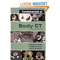 Fundamentals of Body CT (Fundamentals of Radiology)