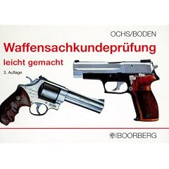 Waffensachkundepr�fung leicht gemacht