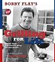 Bobby Flay's Grilling for Life: 75 Healthier Ideas for Big Flavor from the Fire