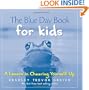 The Blue Day Book for Kids: A Lesson in Cheering Yourself Up