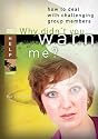 Why Didn't You Warn Me?: How to Deal with Challenging Group Members (Small Group Help Guides)