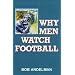 Why Men Watch Football