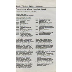 Compétences cliniques de base: Procédures diabétiques (mélanger deux insulines, de sang et de surveillance glucose dans l'urine)