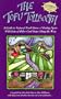 The Tofu Tollbooth: A Guide to Great Natural Food Stores & Eating Spots with Lots of Other Cool Stops Along the Way